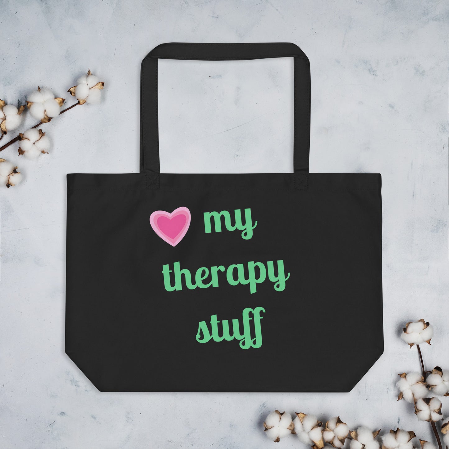 My Therapy Stuff Large Organic Tote